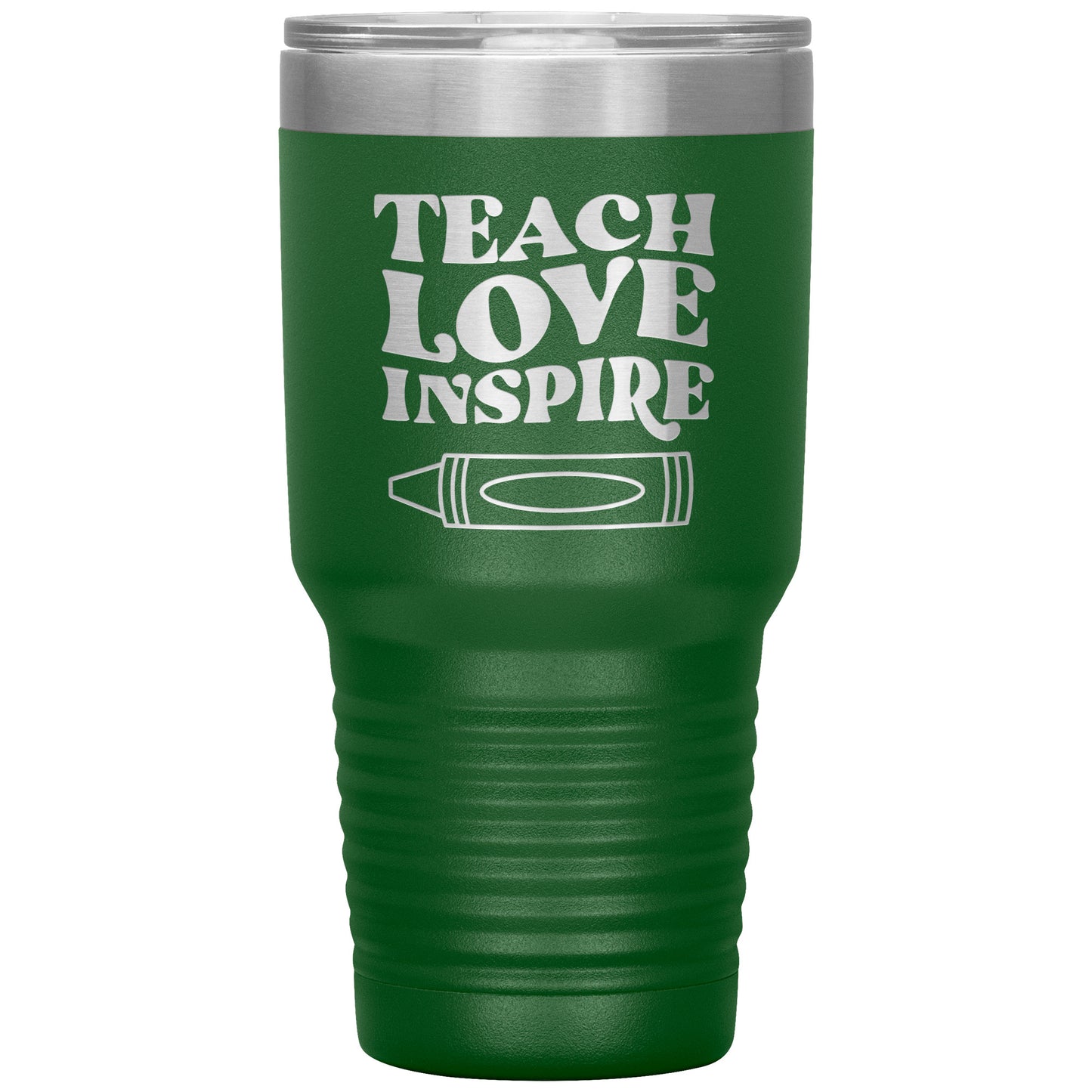 Teach Love Inspire 30oz Travel Tumbler
