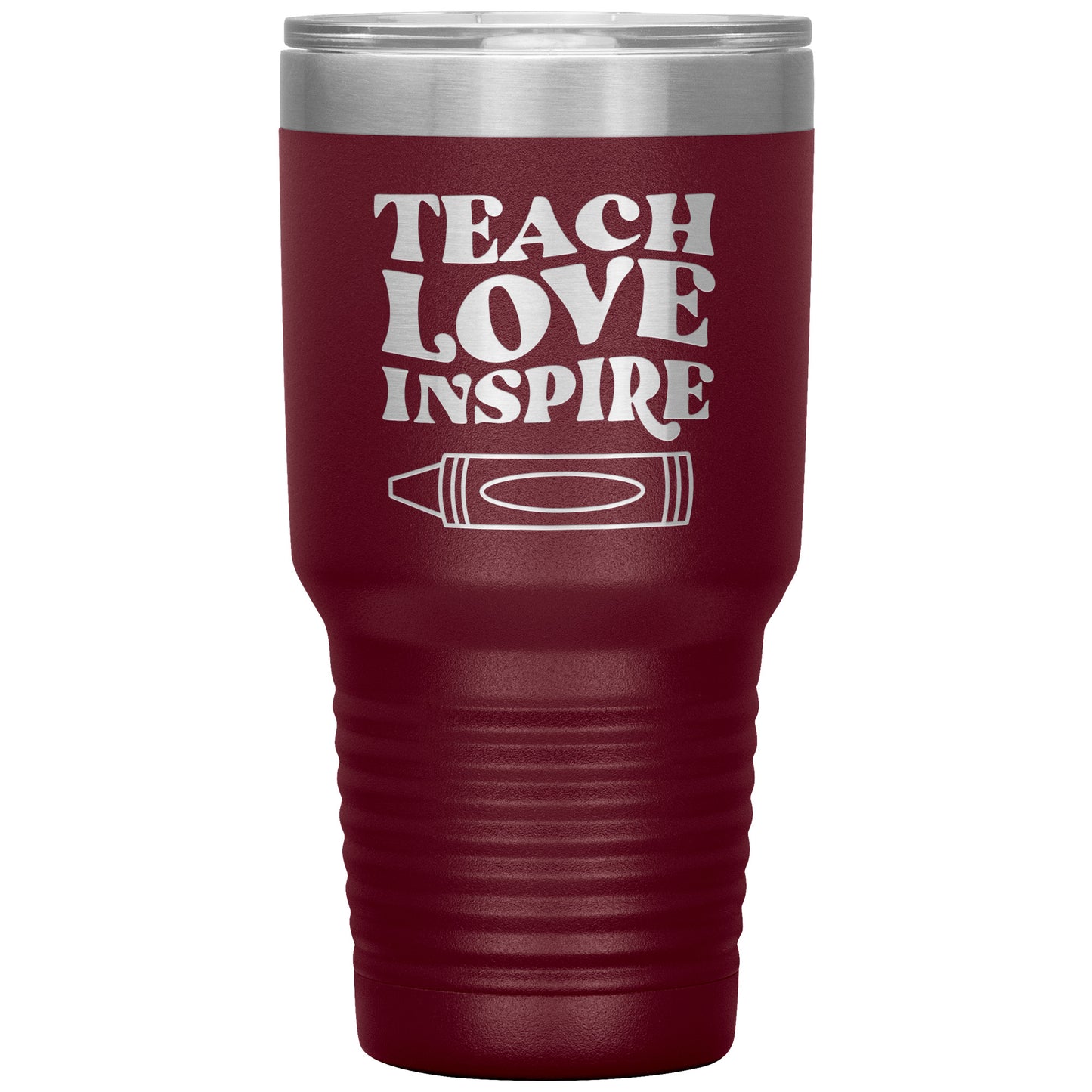 Teach Love Inspire 30oz Travel Tumbler