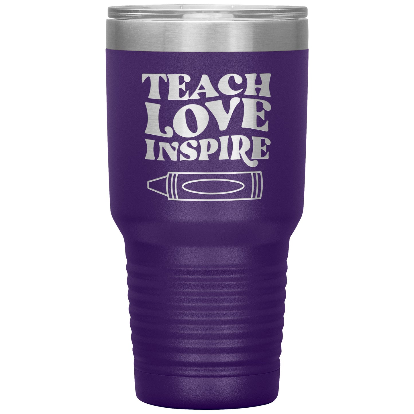 Teach Love Inspire 30oz Travel Tumbler