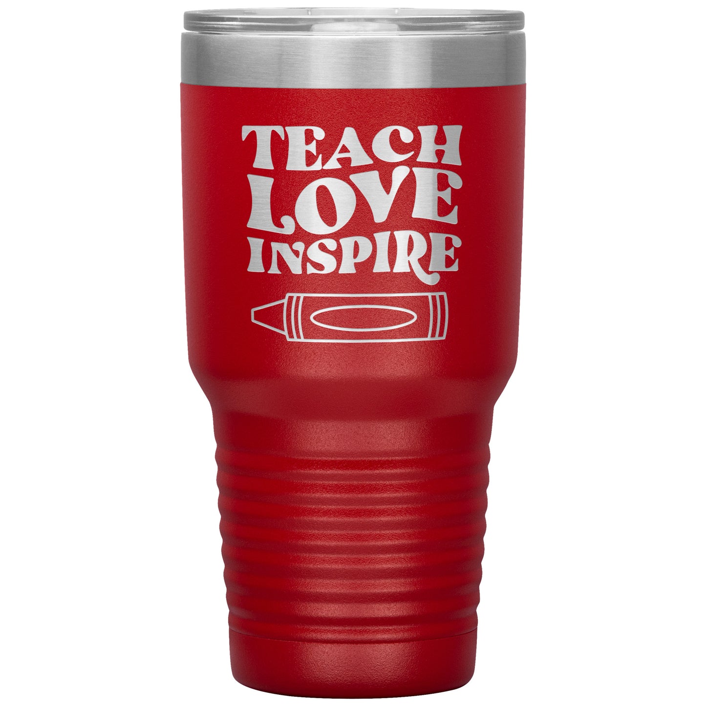 Teach Love Inspire 30oz Travel Tumbler
