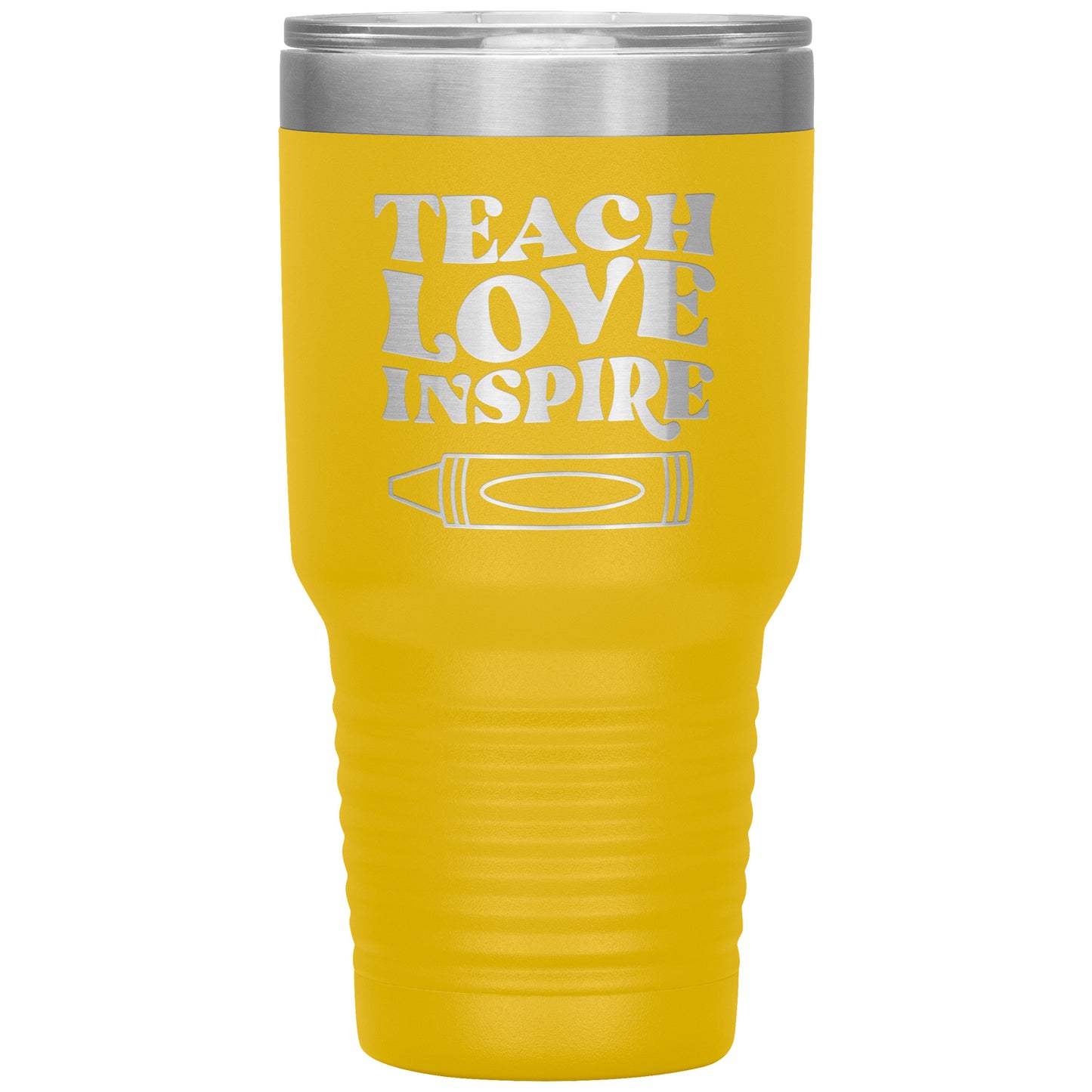 Teach Love Inspire 30oz Travel Tumbler