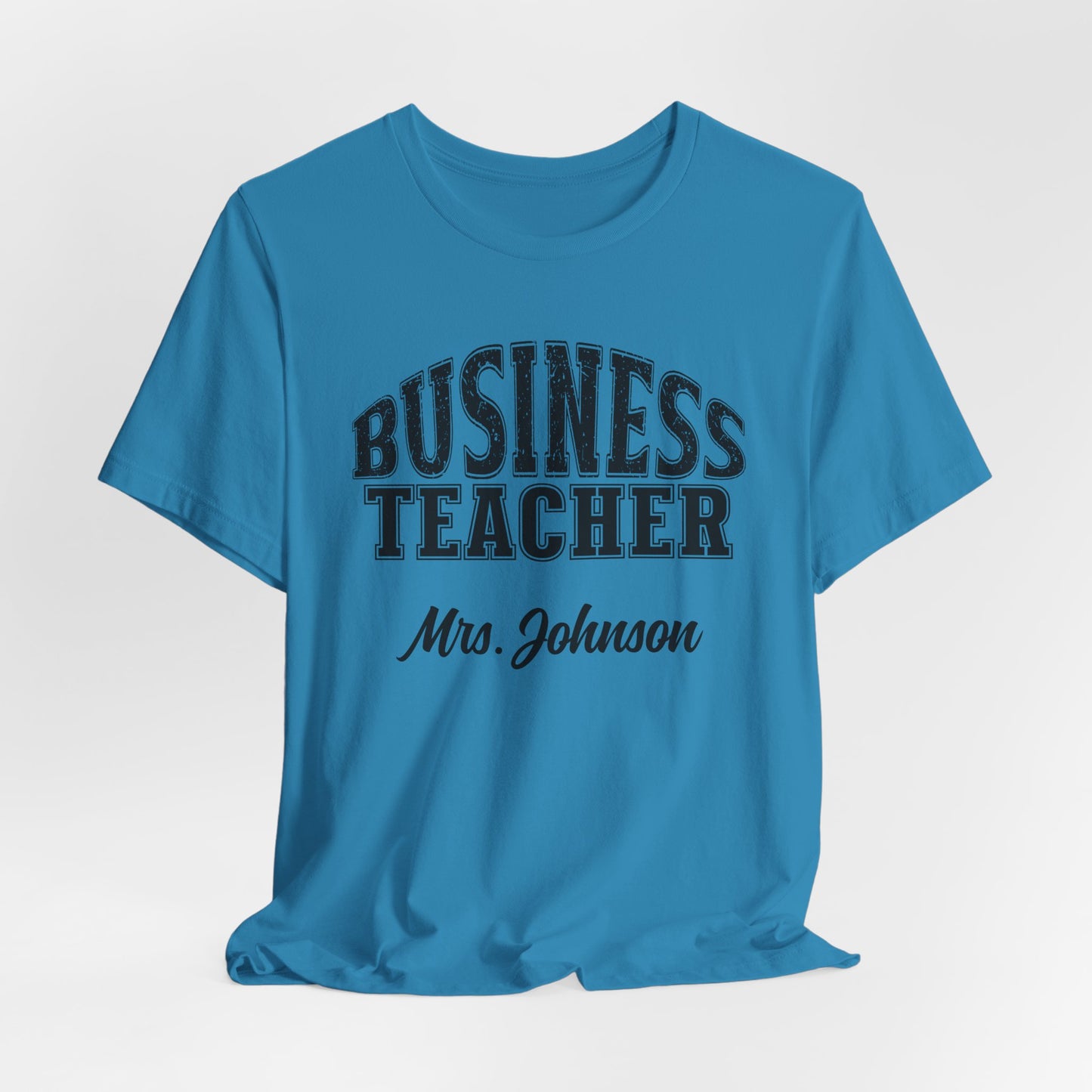 Custom Unisex Business Teacher T-Shirt