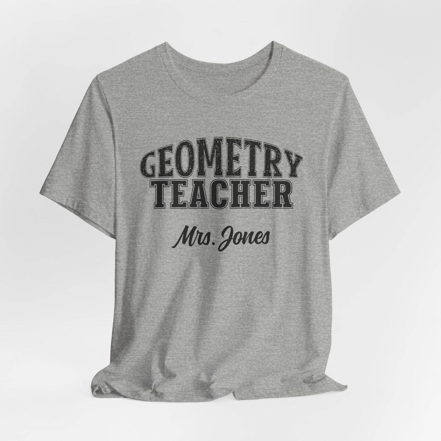 Custom Unisex Geometry Teacher T-Shirt