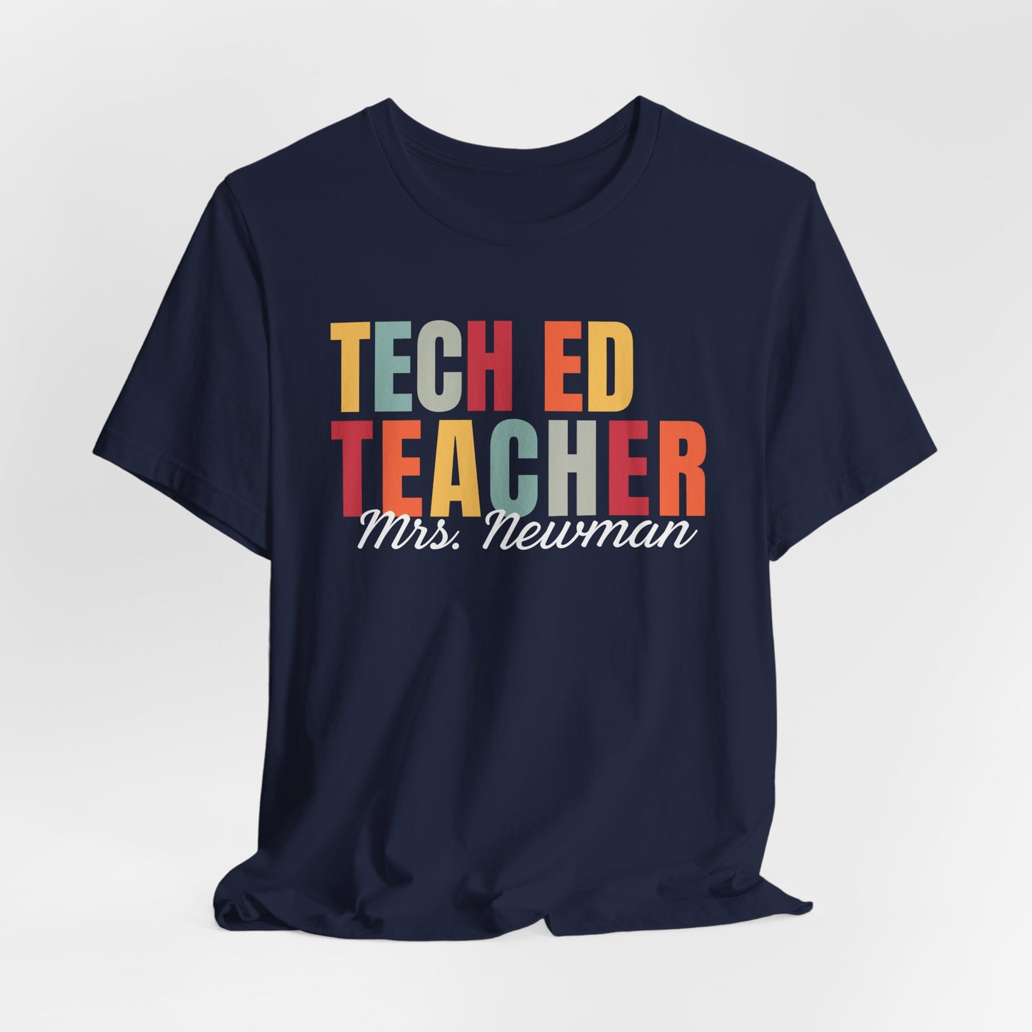 Custom Tech Ed Teacher T-Shirt