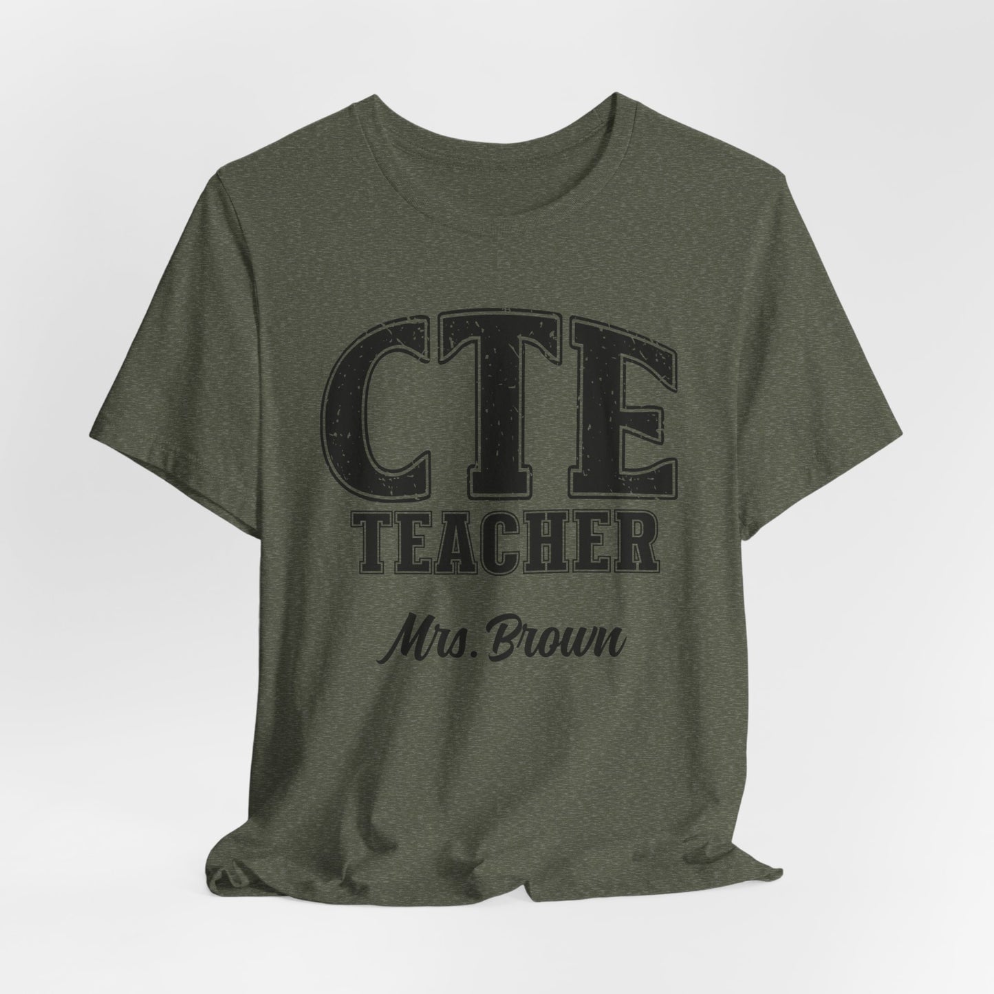 Custom Unisex CTE Teacher T-Shirt