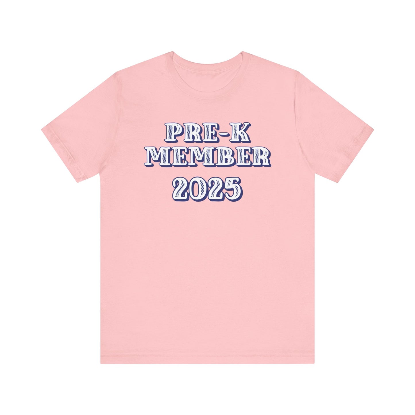 Custom Unisex Pre-K Member + Date T-Shirt