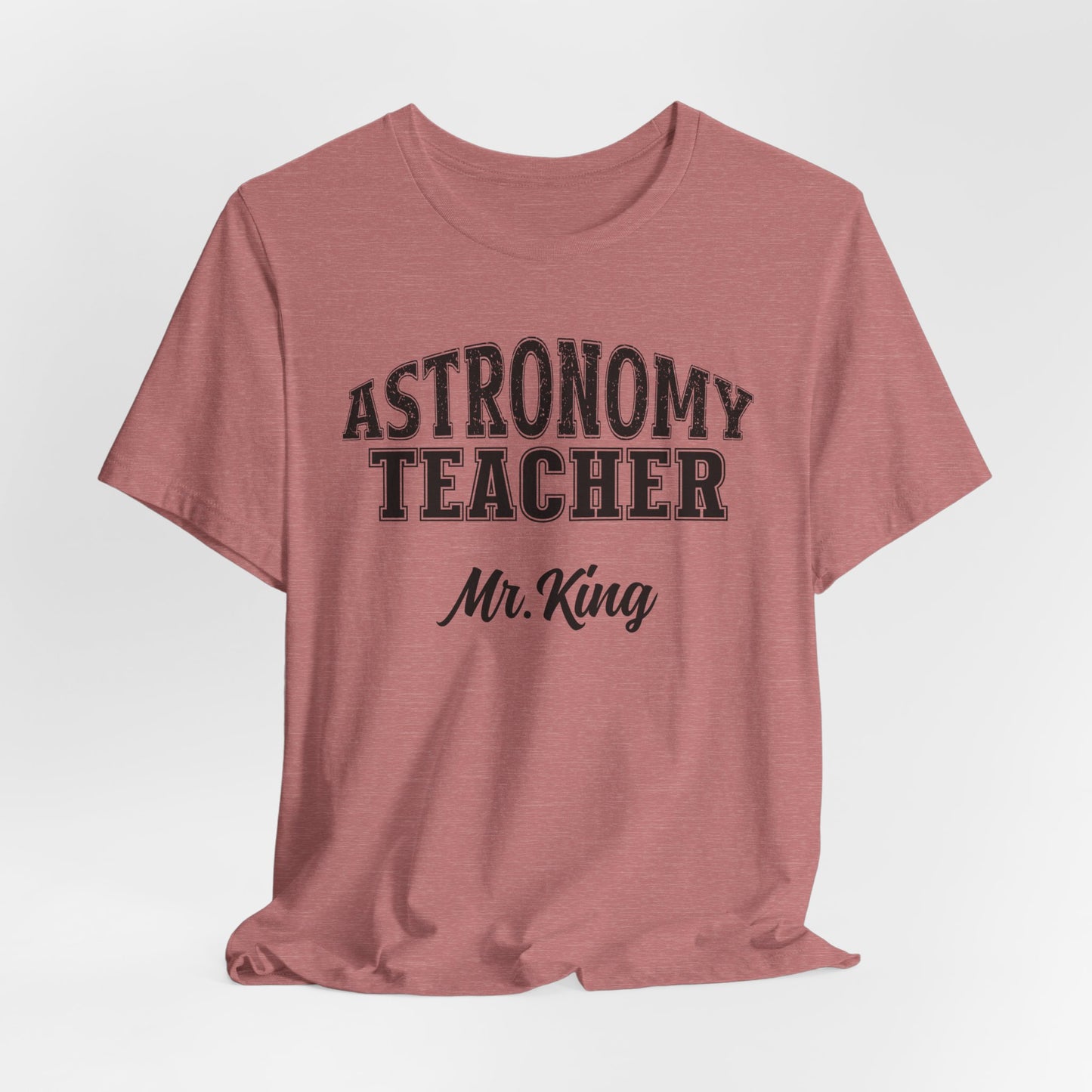 Custom Unisex Astronomy Teacher T-Shirt