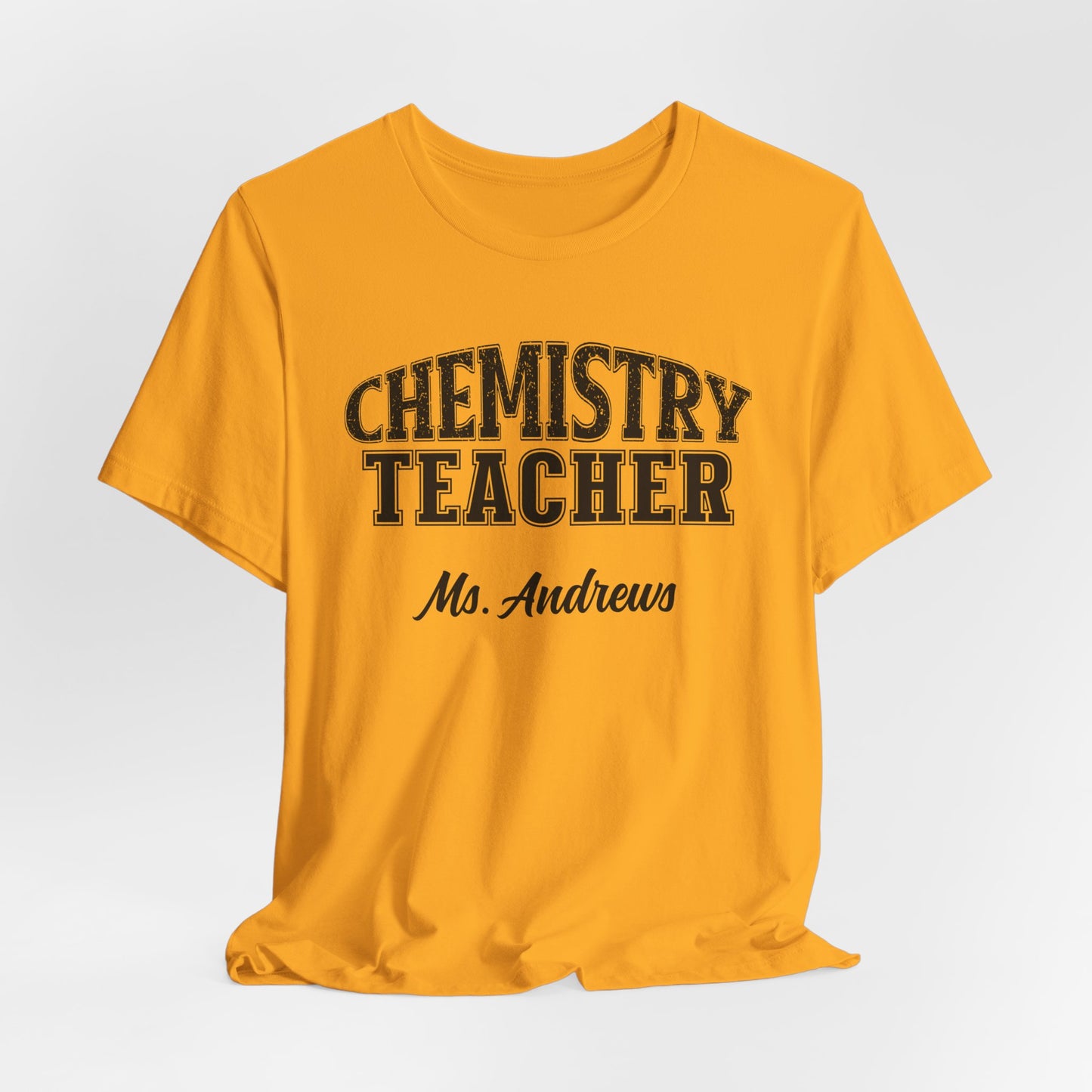 Custom Unisex Chemistry Teacher T-Shirt