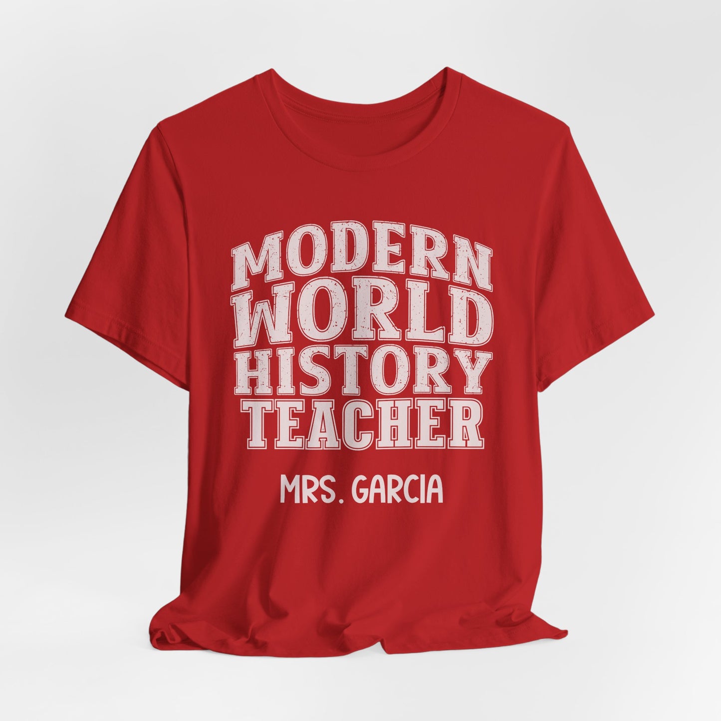 Custom Unisex Modern World History Teacher T-Shirt