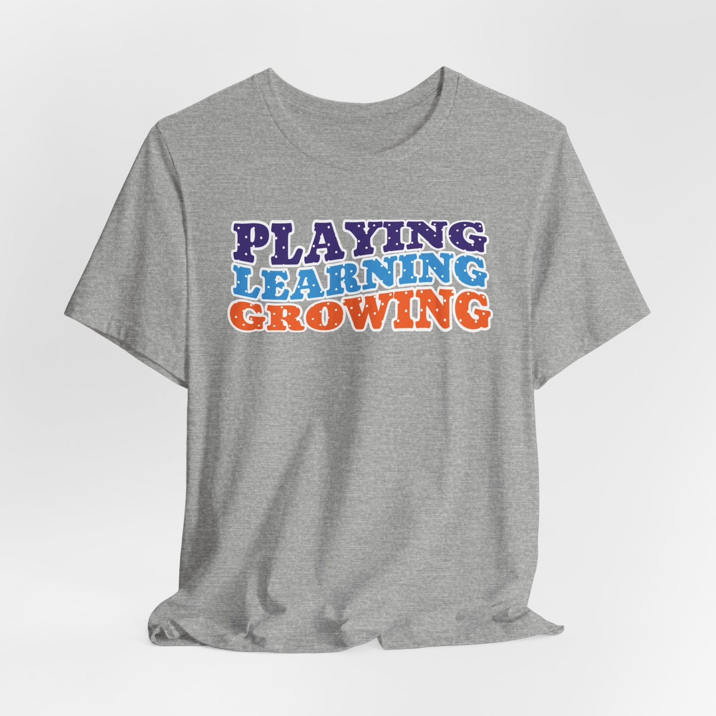 Custom Unisex Playing Learning Growing T-Shirt