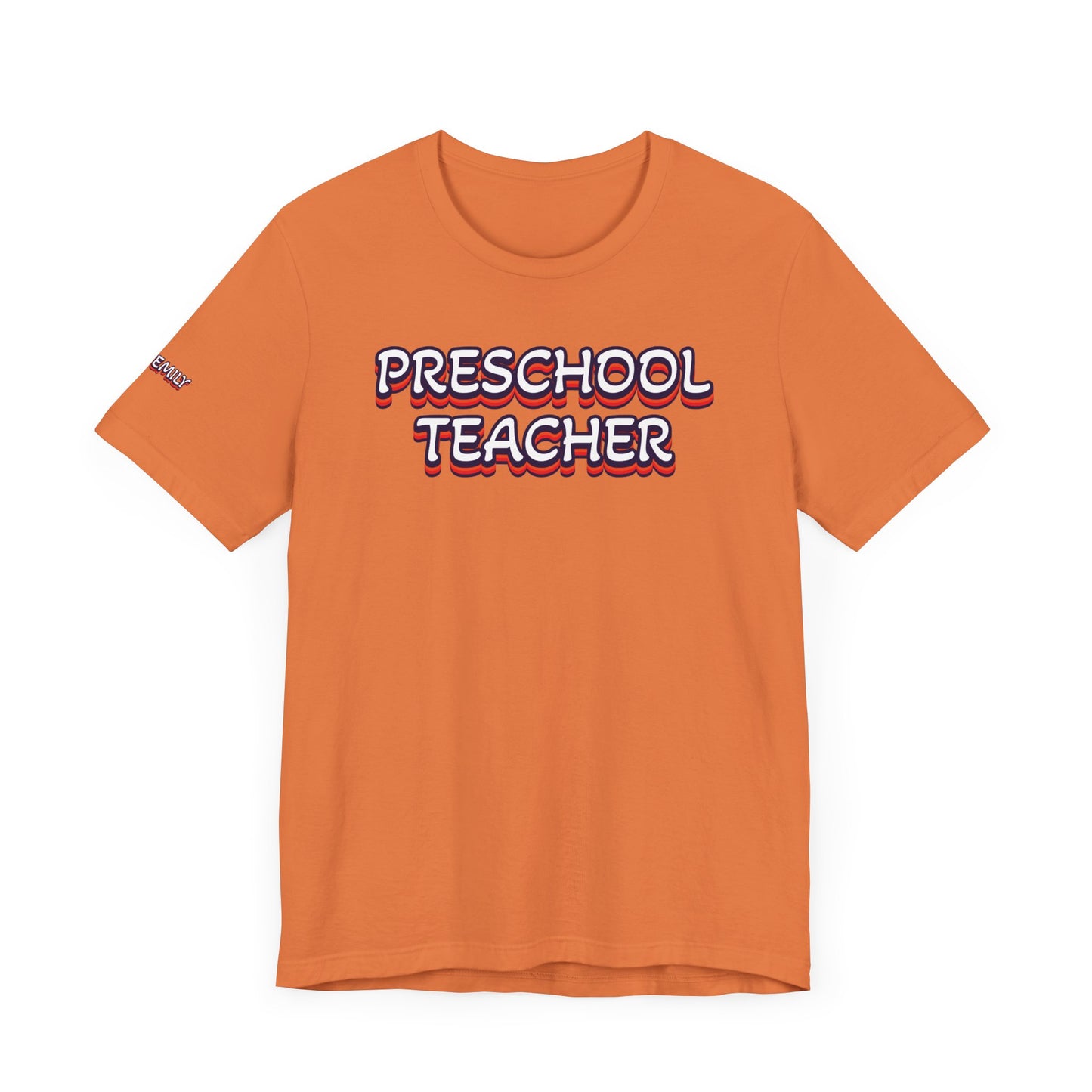 Custom Unisex Preschool Teacher T-Shirt