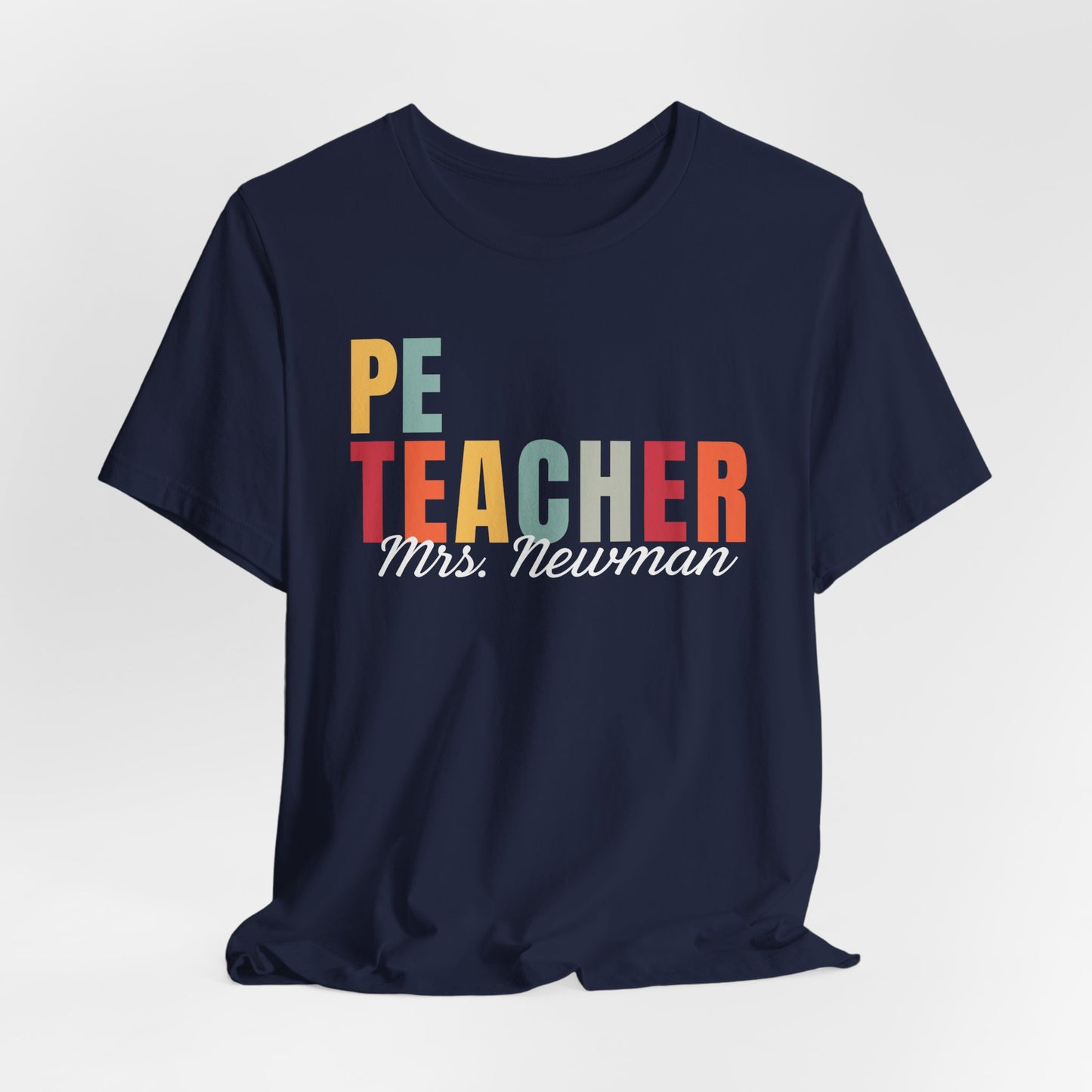 Custom PE Teacher T-Shirt