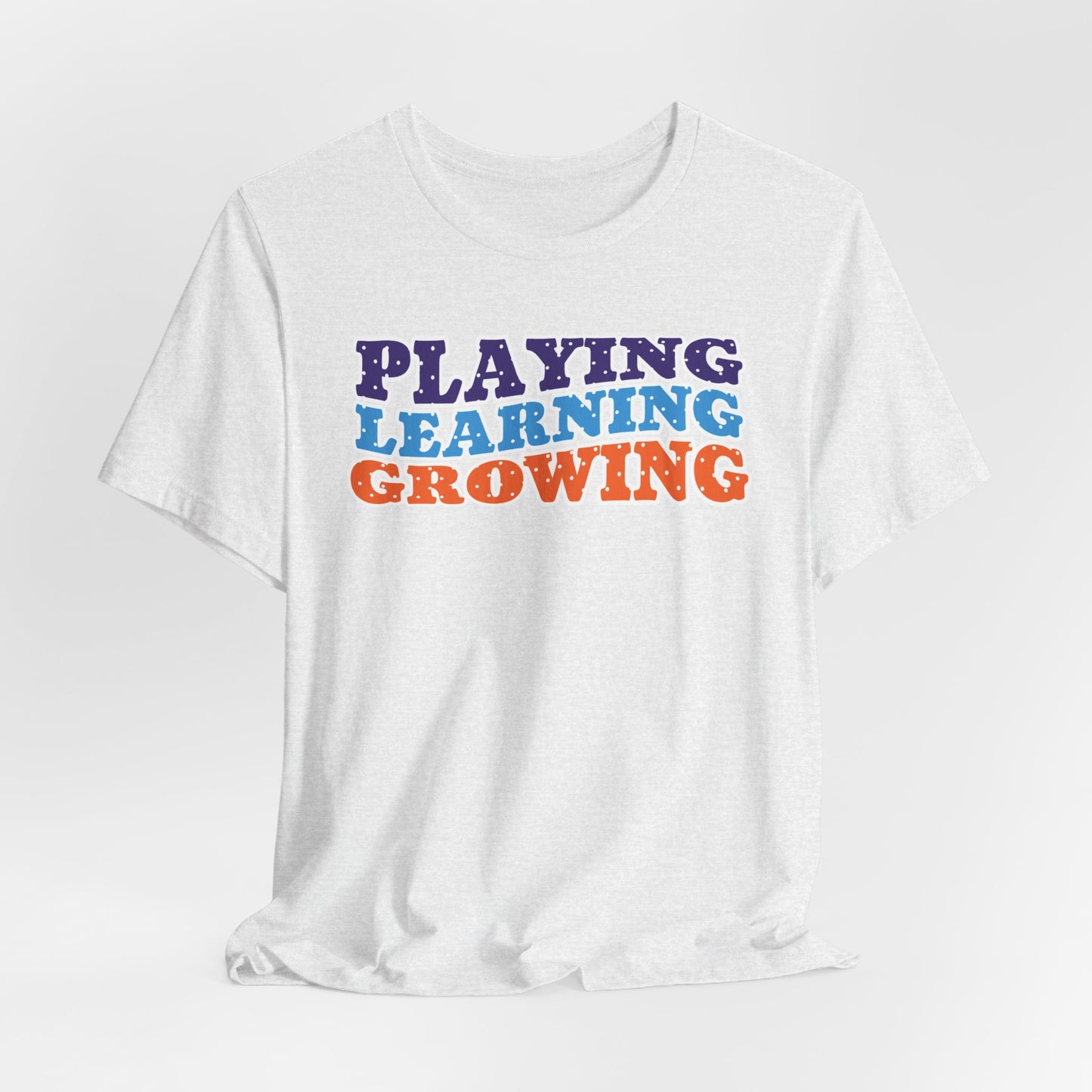 Custom Unisex Playing Learning Growing T-Shirt