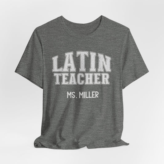 Custom Unisex Latin Teacher T-Shirt