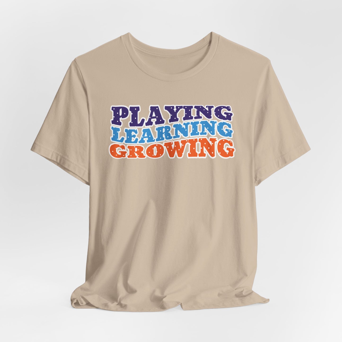 Custom Unisex Playing Learning Growing T-Shirt