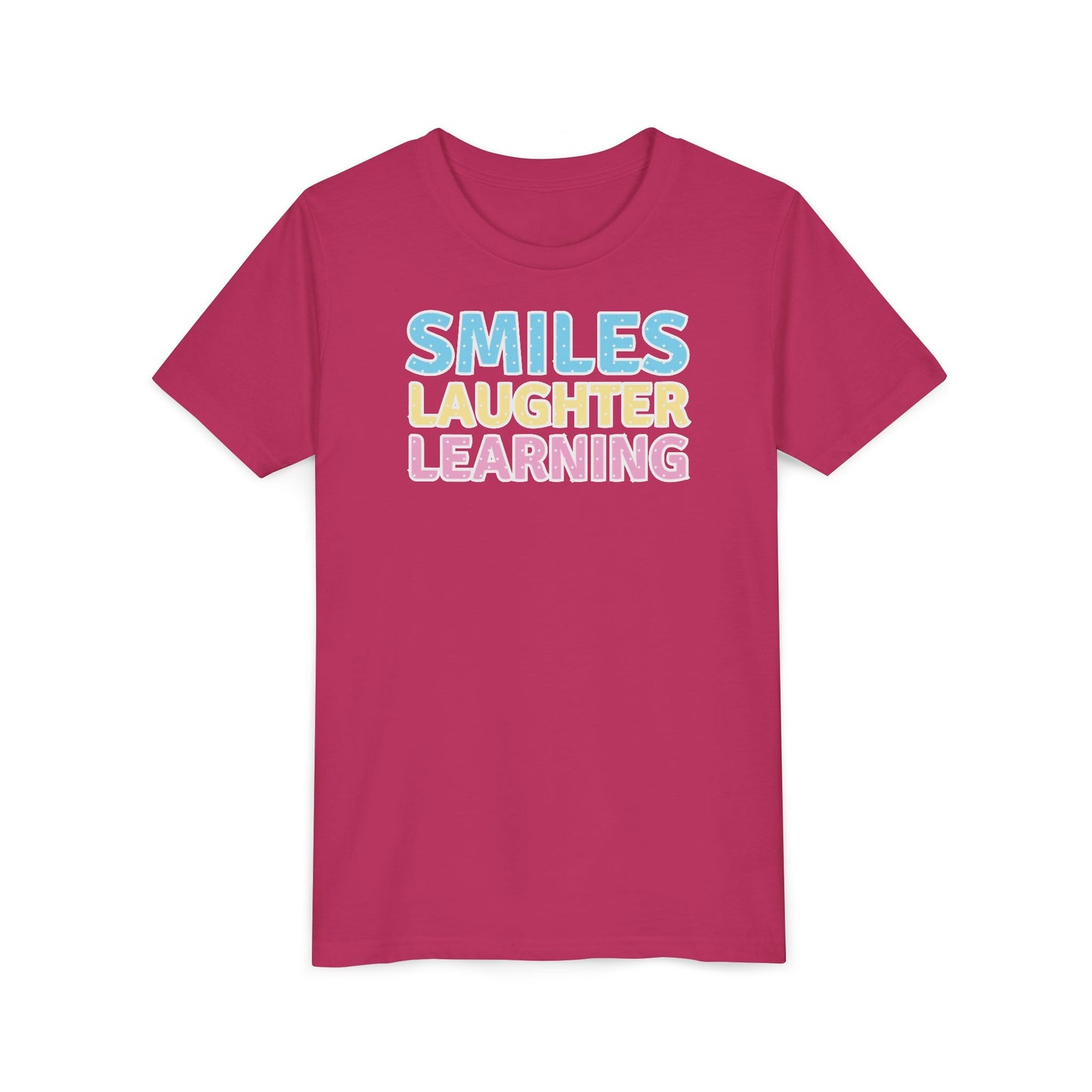 Custom Smiles, Laughter, Learning Youth T-Shirt