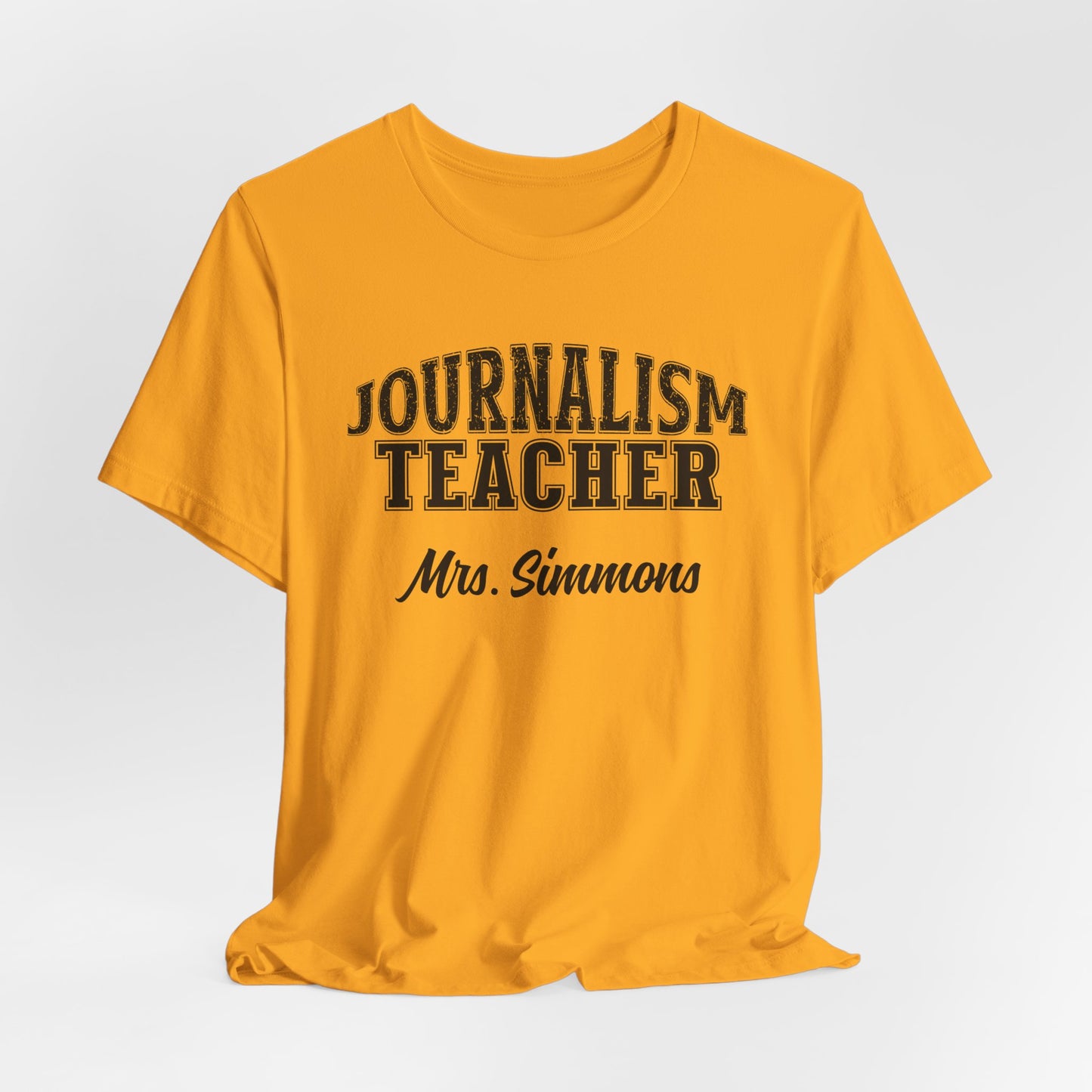 Custom Unisex Journalism Teacher T-Shirt