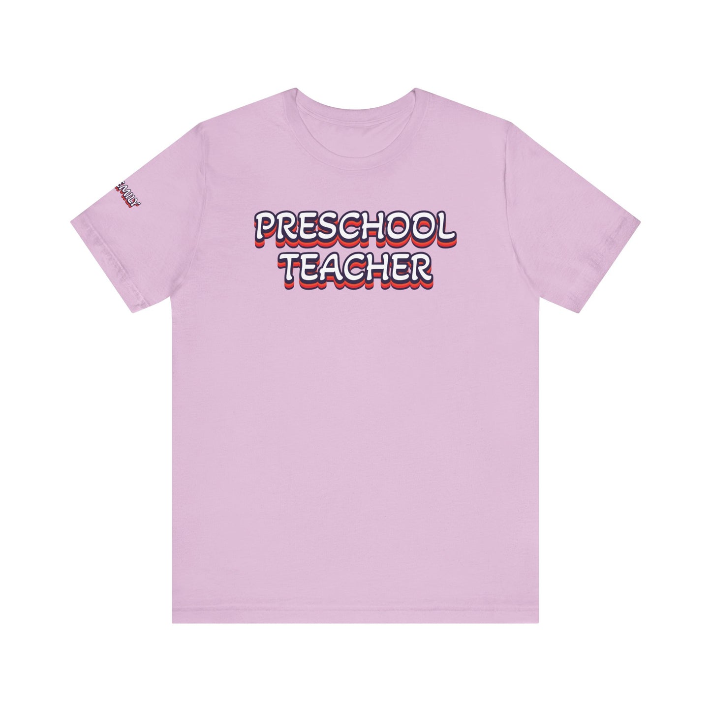 Custom Unisex Preschool Teacher T-Shirt