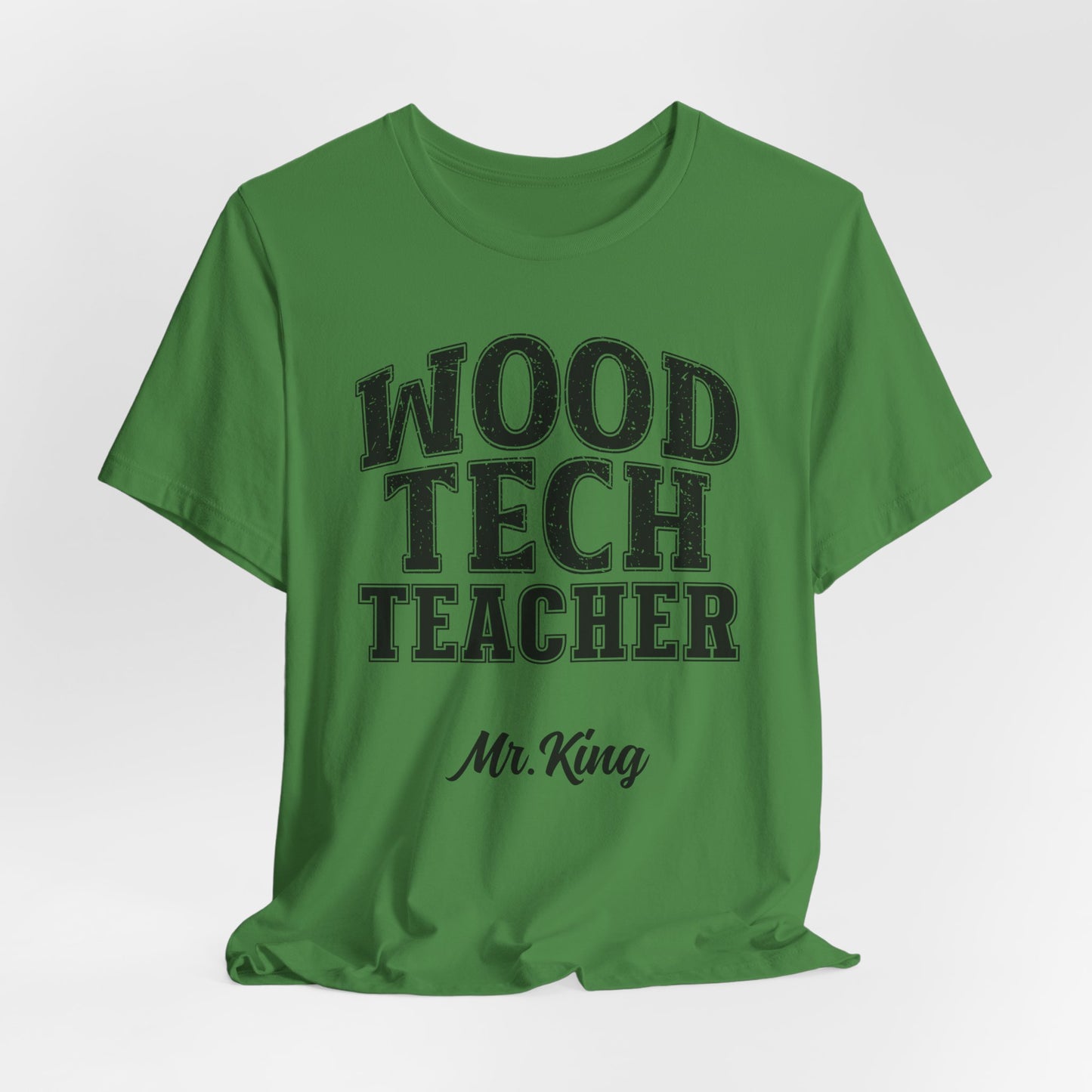 Custom Unisex Wood Tech Teacher T-Shirt