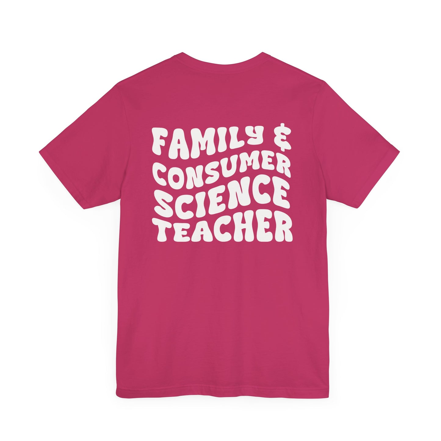 Custom Unisex Family & Consumer Science Teacher T-Shirt