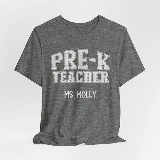 Custom Unisex Pre-K Teacher T-Shirt