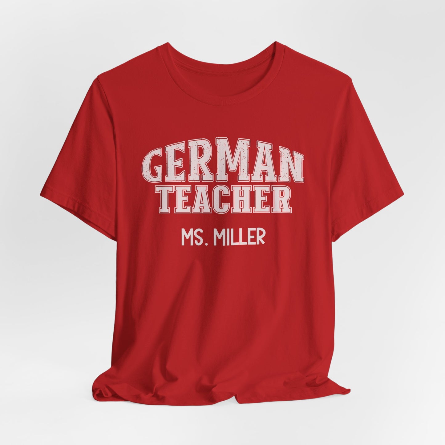 Custom Unisex German Teacher T-Shirt