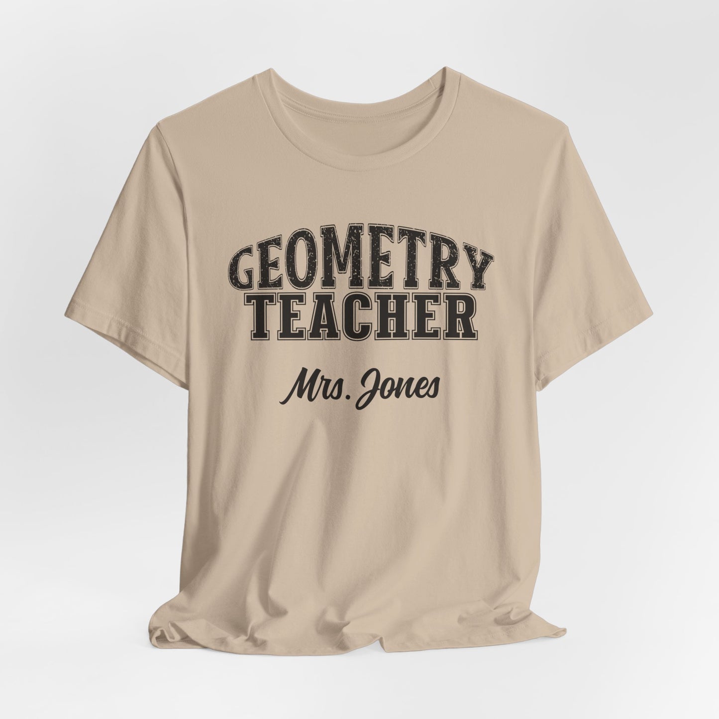 Custom Unisex Geometry Teacher T-Shirt