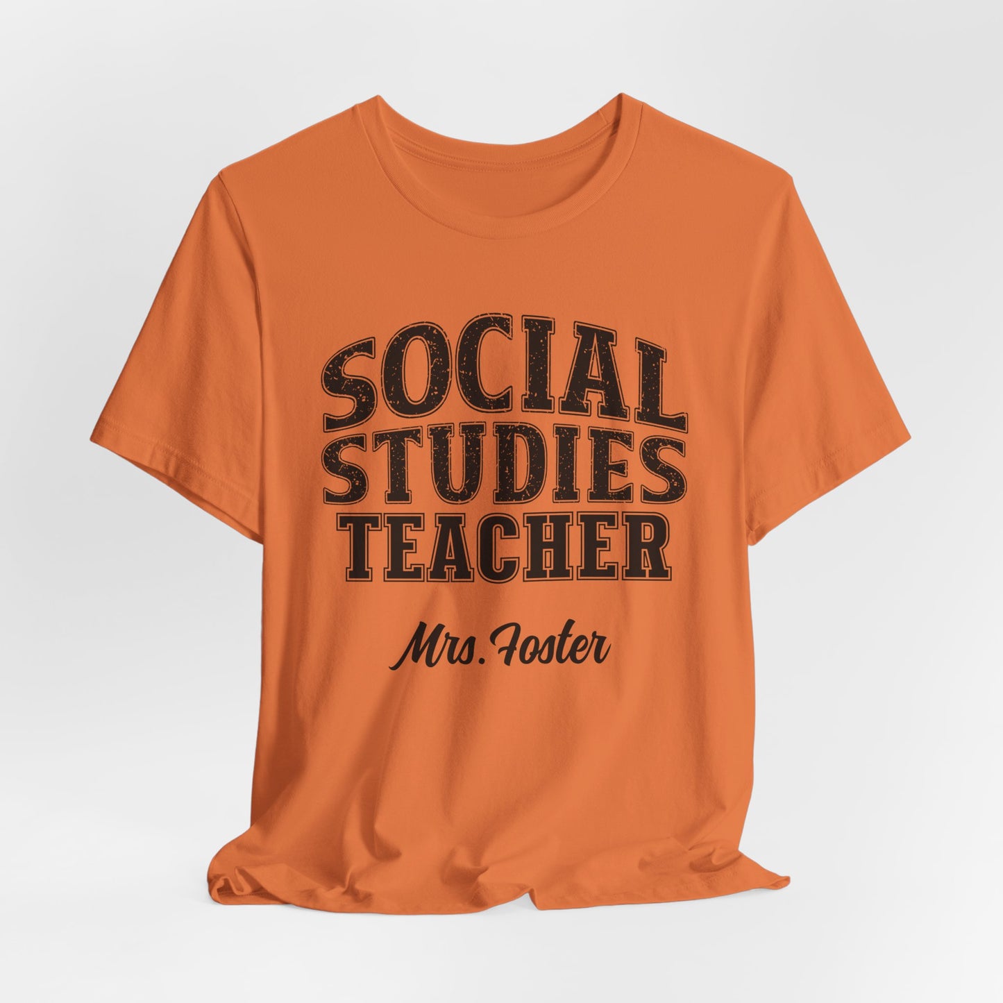 Custom Unisex Social Studies Teacher T-Shirt
