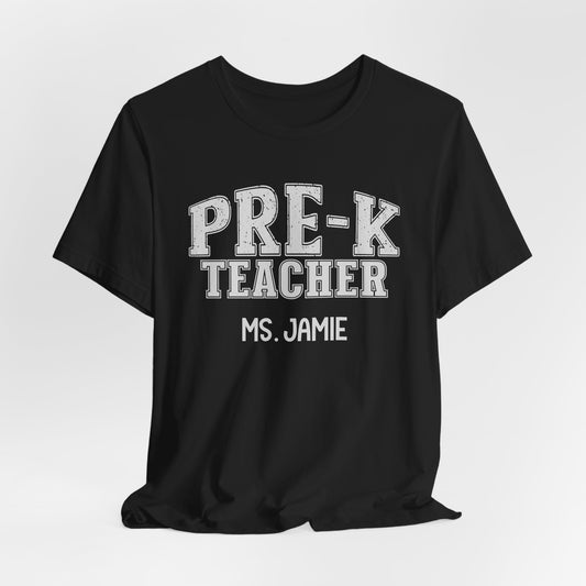 Custom Unisex Pre-K Teacher T-Shirt