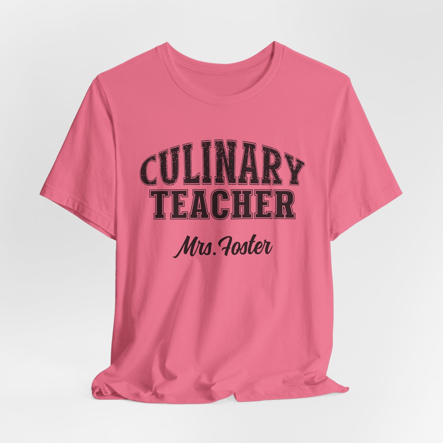 Custom Unisex Culinary Teacher T-Shirt