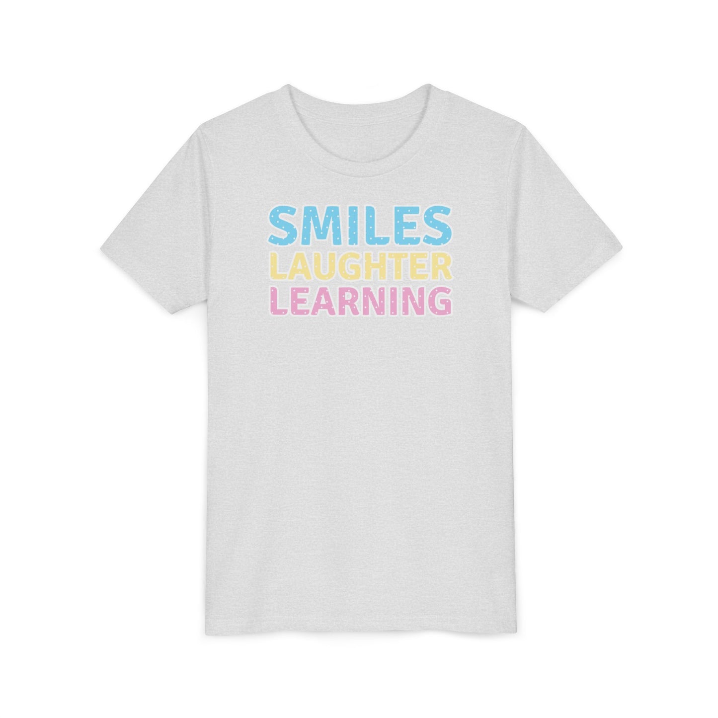 Custom Smiles, Laughter, Learning Youth T-Shirt