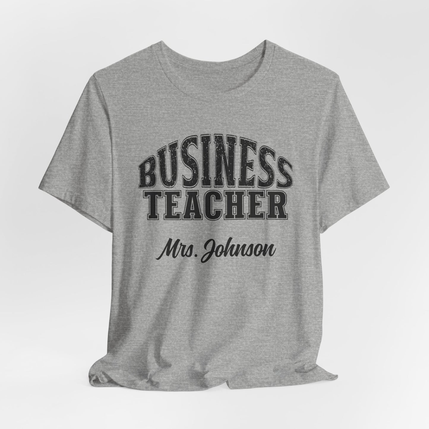 Custom Unisex Business Teacher T-Shirt