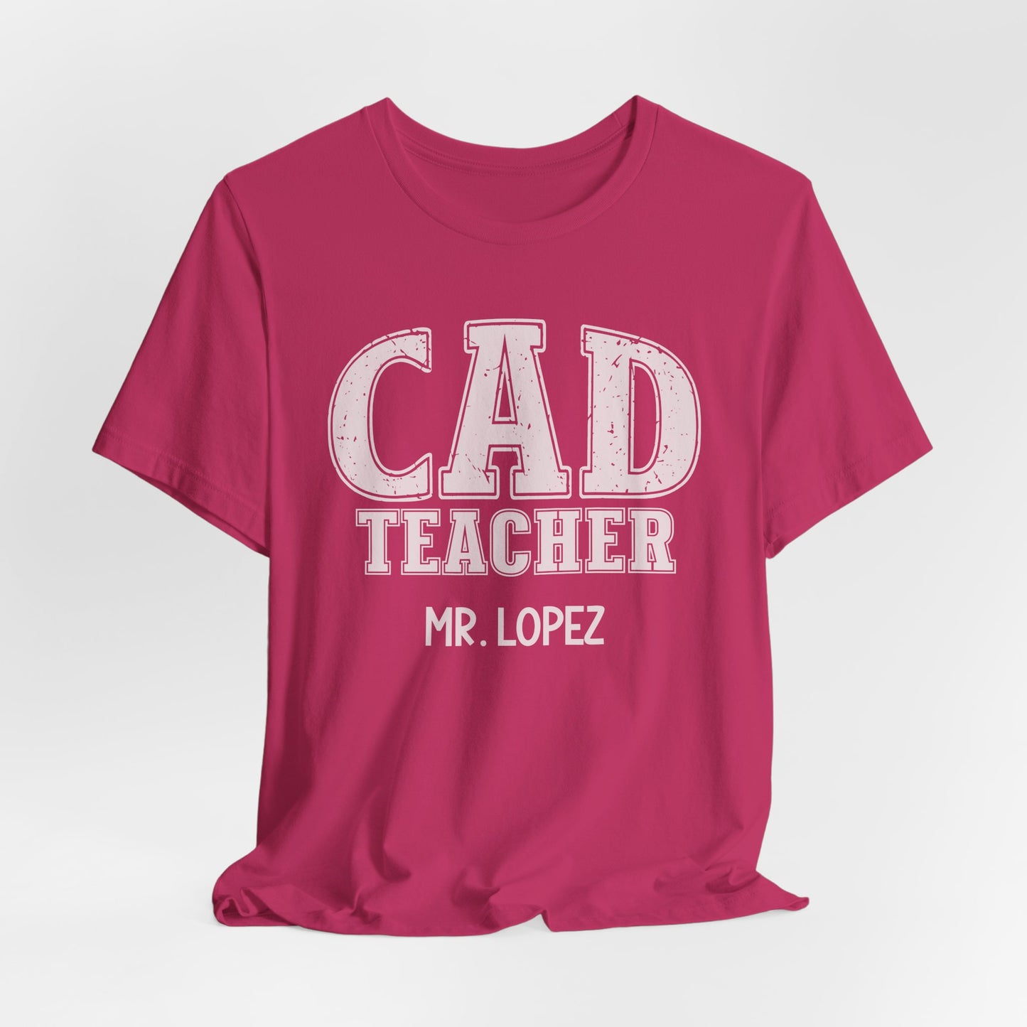 Custom Unisex CAD Teacher T-Shirt