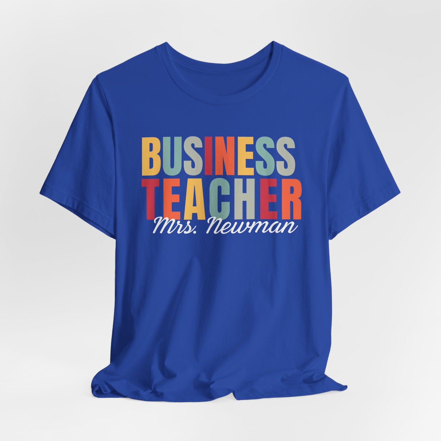 Custom Business Teacher T-Shirt