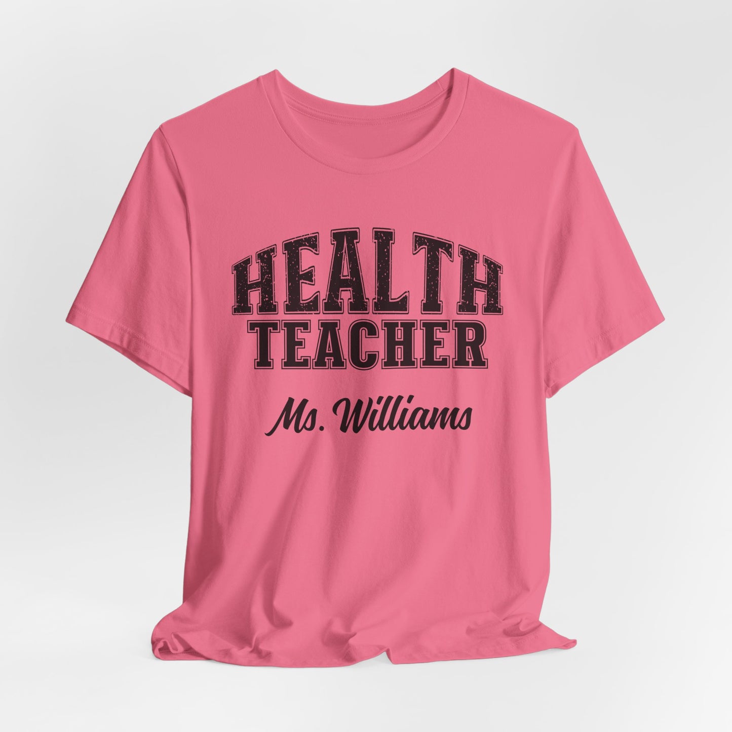 Custom Unisex Health Teacher T-Shirt