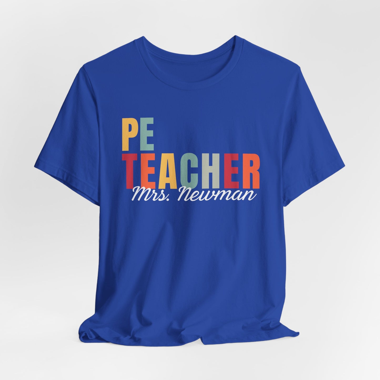 Custom PE Teacher T-Shirt