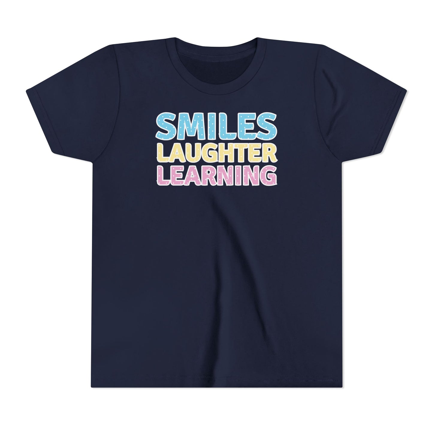 Custom Smiles, Laughter, Learning Youth T-Shirt