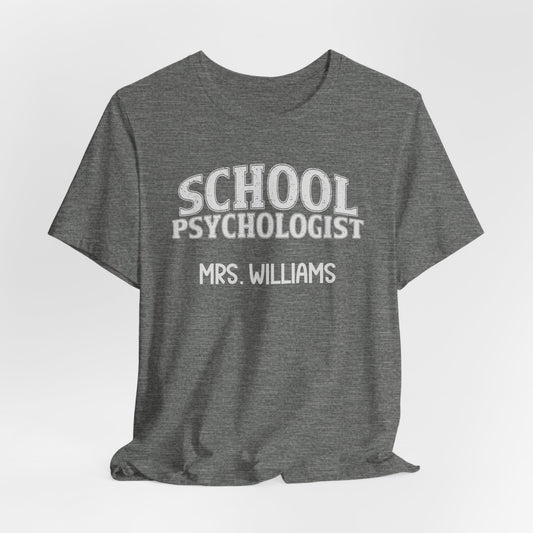 Custom Unisex School Psychologist T-Shirt