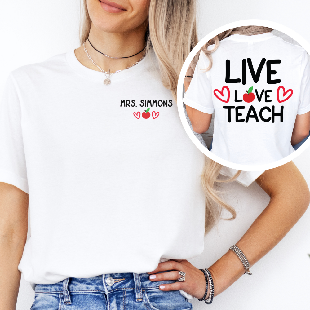 Custom Unisex Life Love Teach T-Shirt