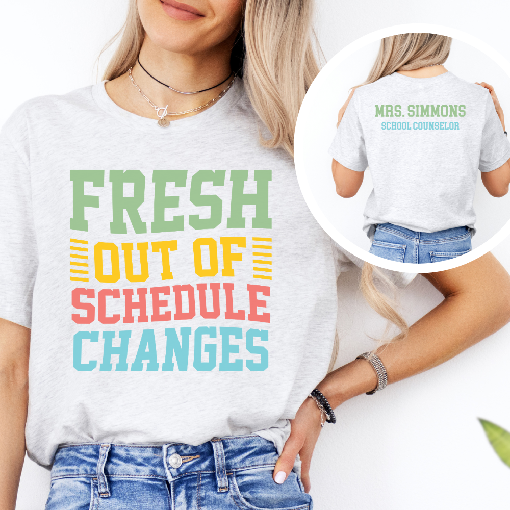 Custom Unisex Fresh Out Of Schedule Changes T-Shirt