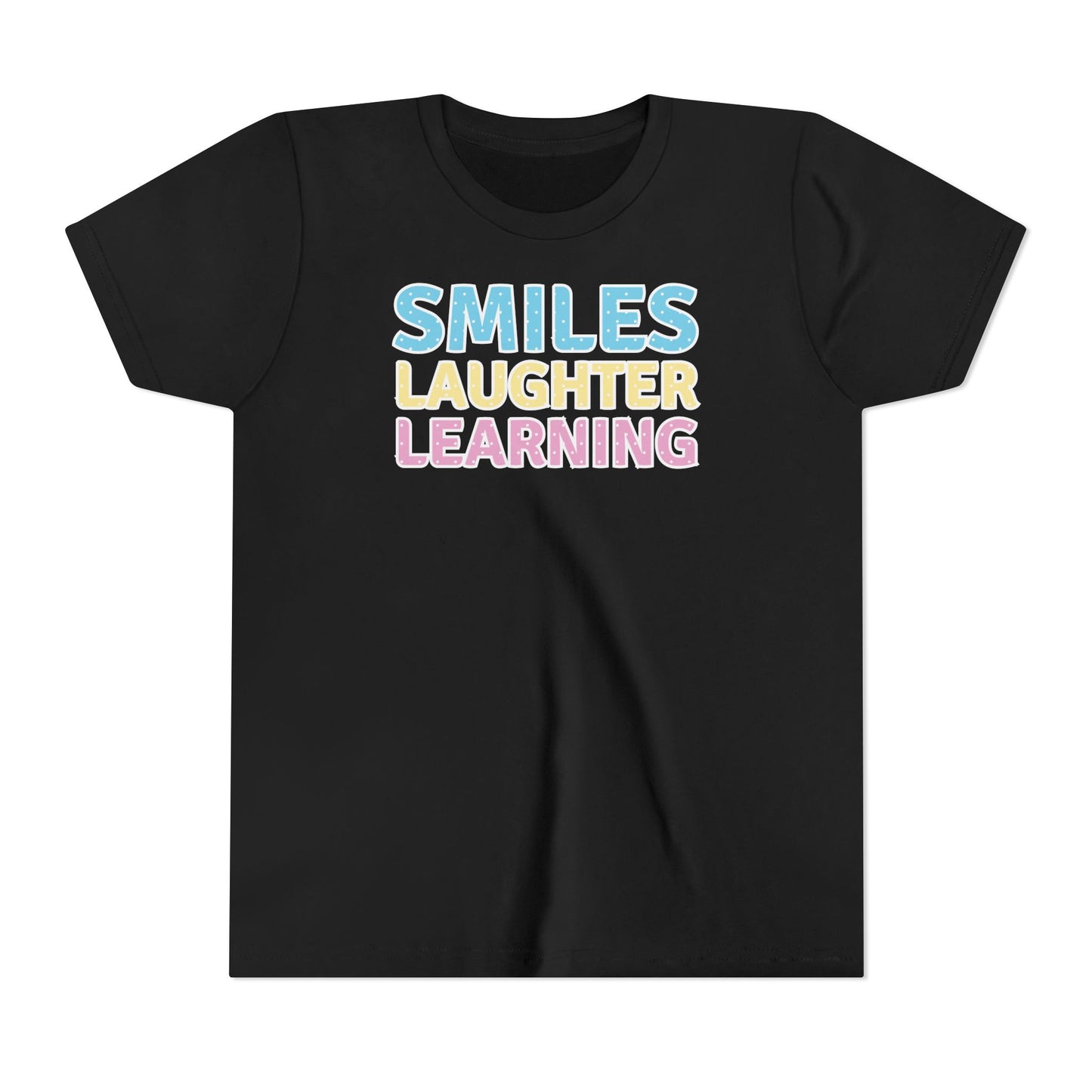 Custom Smiles, Laughter, Learning Youth T-Shirt