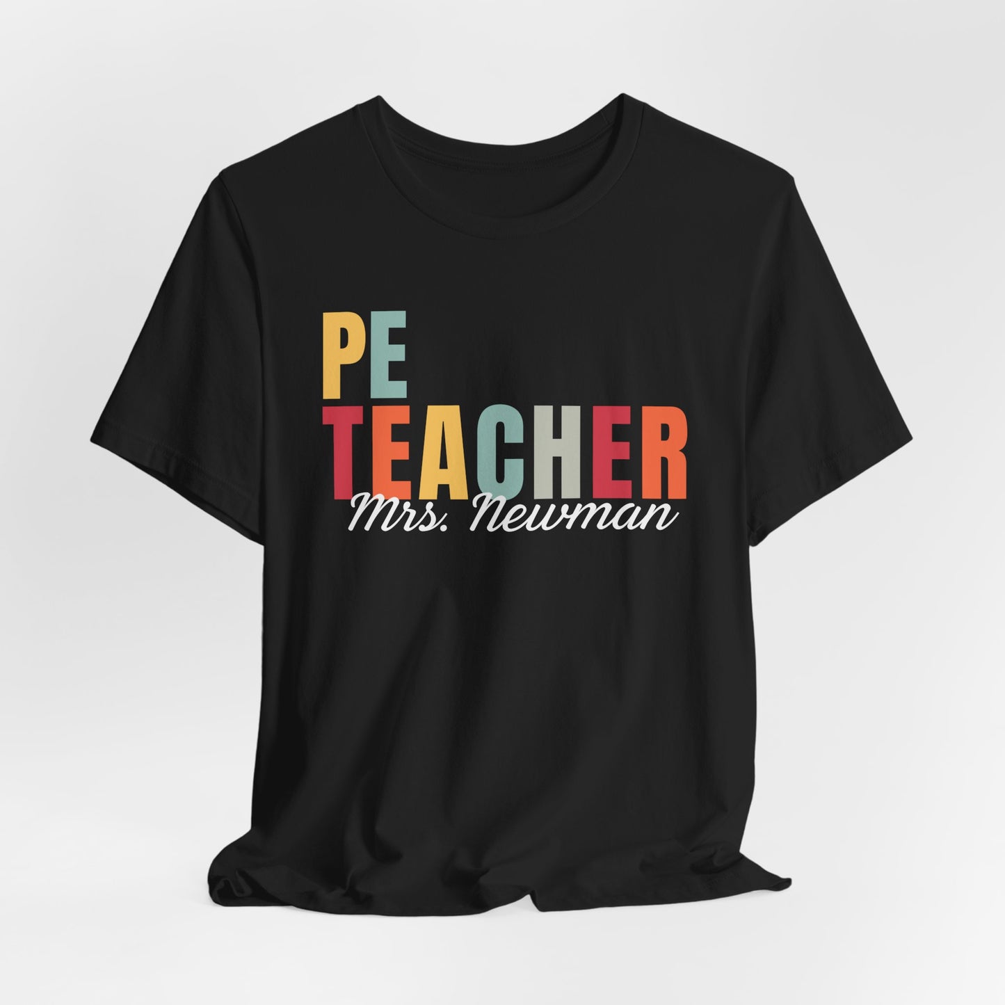 Custom PE Teacher T-Shirt