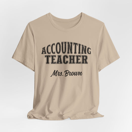 Custom Unisex Accounting Teacher T-Shirt