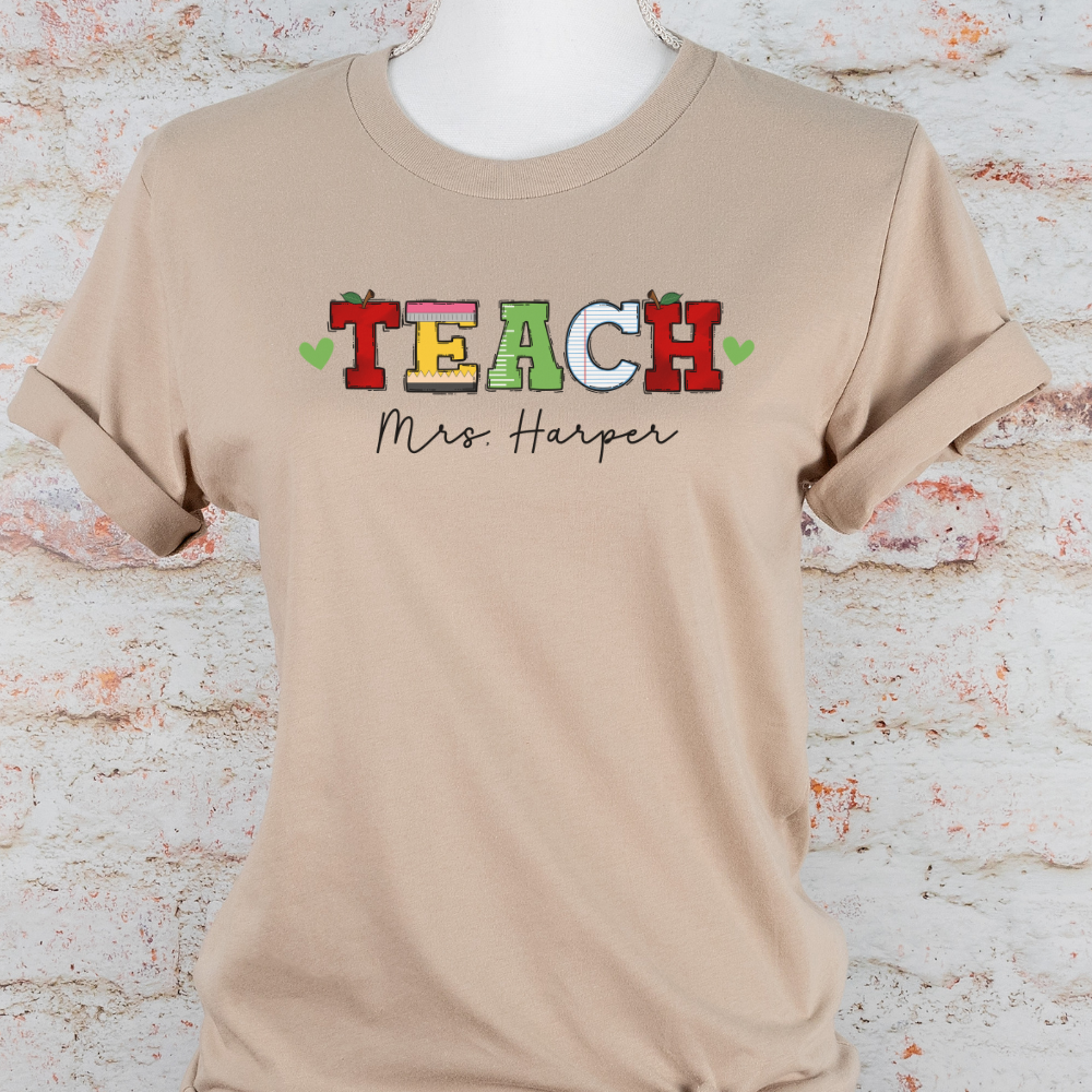 Custom Unisex Teach T-Shirt