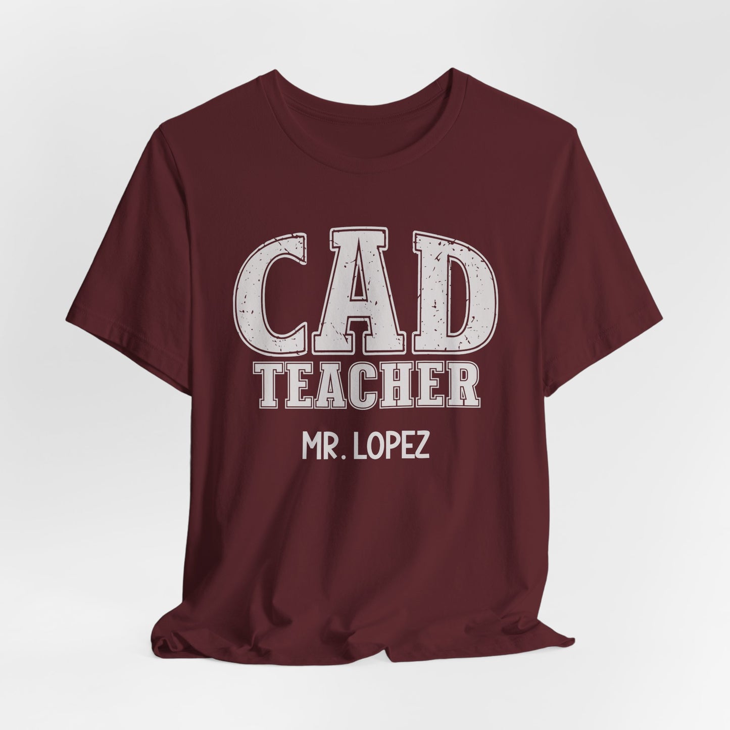 Custom Unisex CAD Teacher T-Shirt