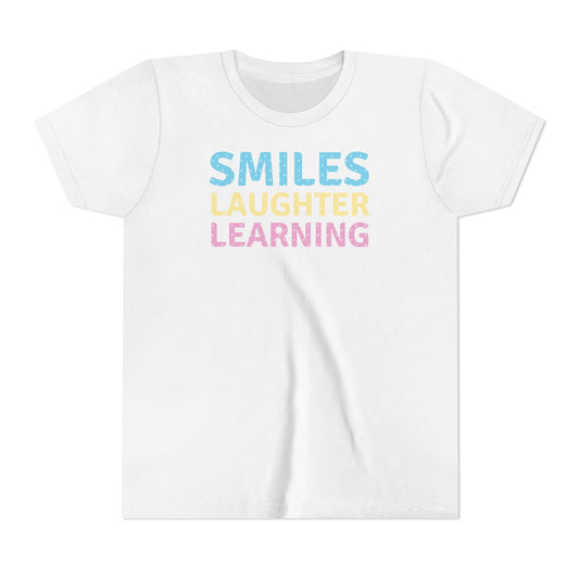 Custom Smiles, Laughter, Learning Youth T-Shirt