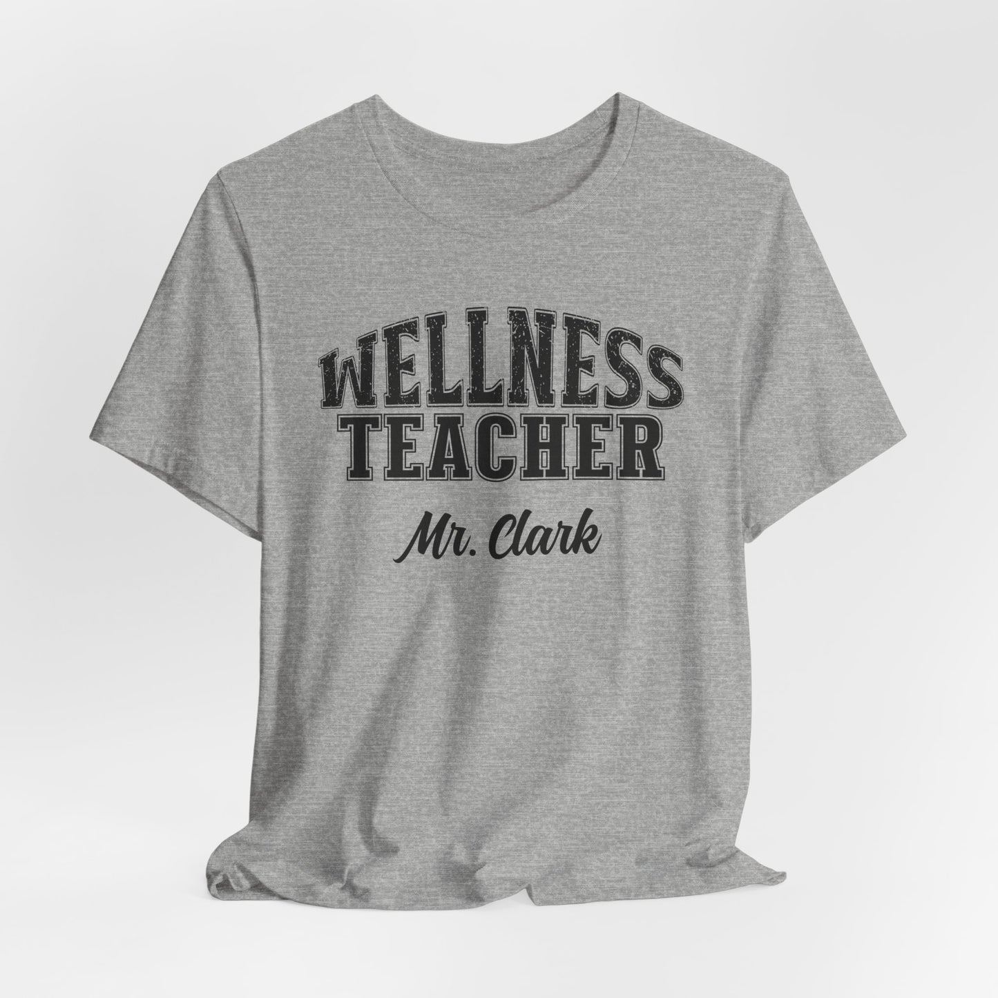 Custom Unisex Wellness Teacher T-Shirt