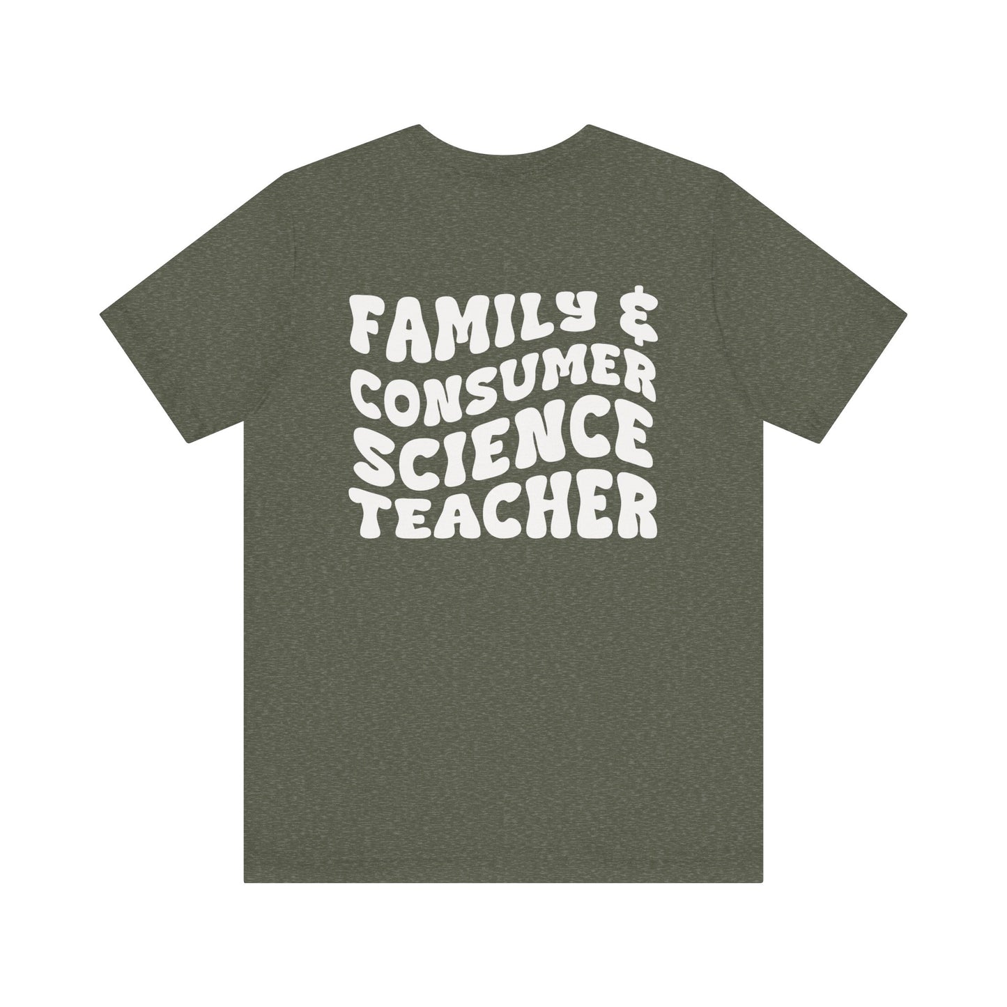Custom Unisex Family & Consumer Science Teacher T-Shirt