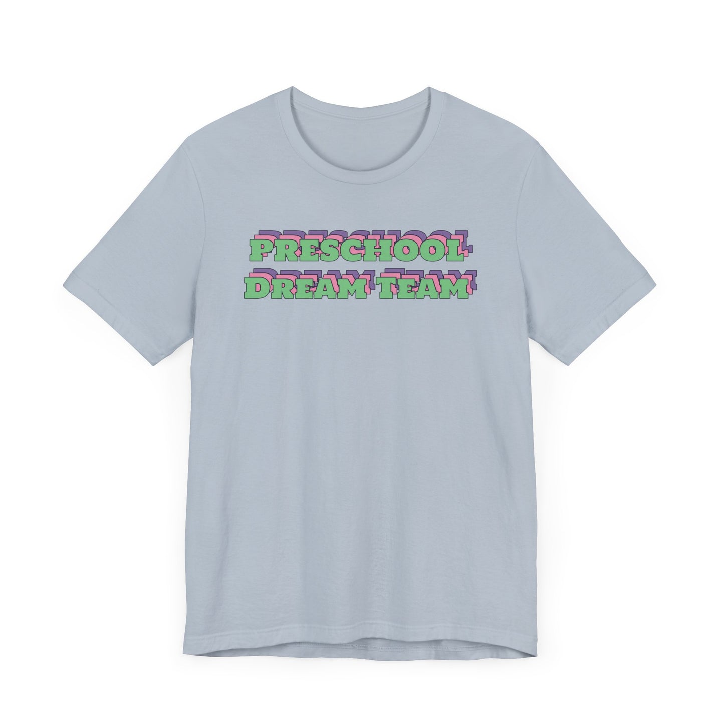 Custom Unisex Preschool Dream Team T-Shirt