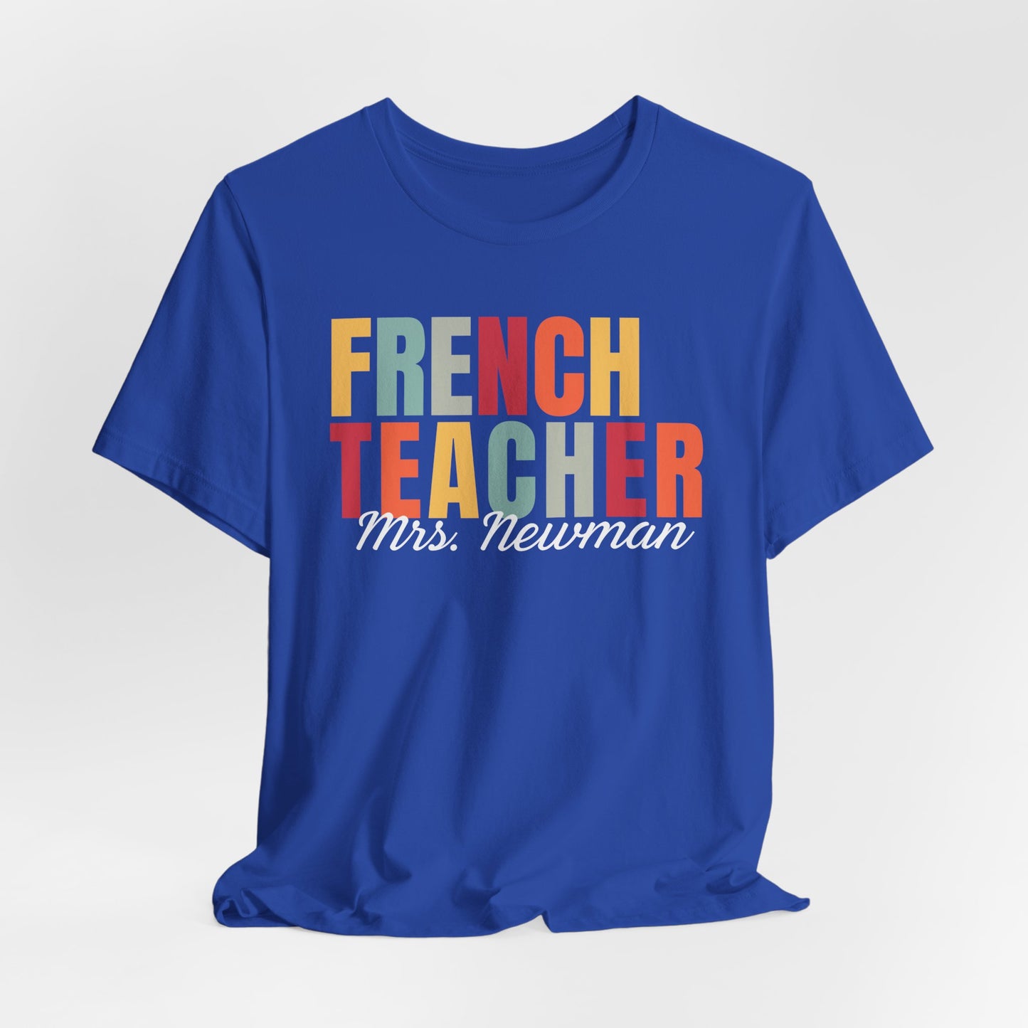 Custom French Teacher T-Shirt